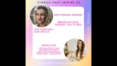 Stories That Inspire Us with Monica Cox - 07.11.22
