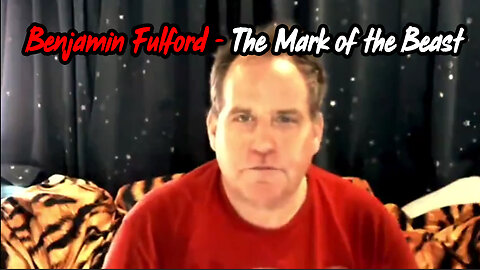 Benjamin Fulford Bombshell "The Mark of the Beast"