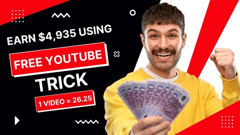 How to Make Money Online 2022 || Use This Free YouTube Trick to EARN MONEY ONLINE 2022