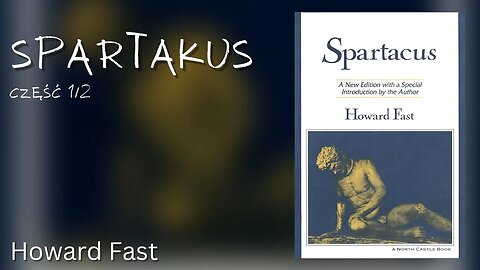 🔄 Spartakus, Część 1/2 - Howard Fast | Audiobook PL