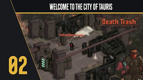 Welcome to The City of Tauris - Lets Play - Death Trash - Early Access - Part 2