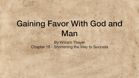 Chapter 18 - Shortening the Way to Success