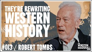 "Church of England NEVER Invested in The Slave Trade" Robert Tombs | The Winston Marshall Show #013