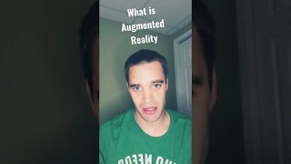 What is Augmented Reality?