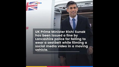 UK PM Rishi Sunak Fined for Seatbelt