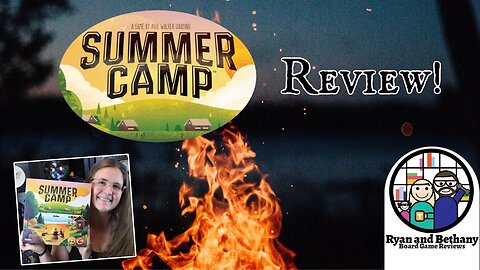 Summer Camp Review!