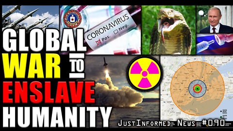 SHOCKING TRUTH About The Imminent Global War To Enslave Humanity! | JustInformed News #090