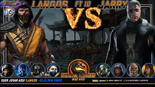 #mortalkombat LANGOS VS JARRY FT 10 + MISTUREBA FIGHTING 48 #LIVE JOGANDO COM A GALERA #LIVE 424