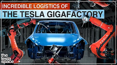 The Incredible Logistics Of The Tesla Gigafactory!