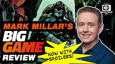 Mark Millar's Big Game Review