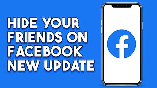 How To Hide Your Friends On Facebook (New Update)