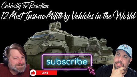 ’12 Most Insane Military Vehicles in the World’ - First Time Reaction