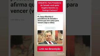 ENQUETE: Para Presidente do Senado você apóia Rogério Marinho ou Rodrigo Pacheco?