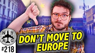 DON'T Move To Europe - Here are 8 reasons why