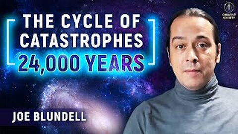Cycles of 12,000 and 24,000 years leading to cataclysms on Earth | Joe Blundell