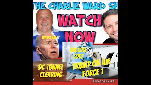 Charlie Ward: Vaccines, DC Tunnels, Trump