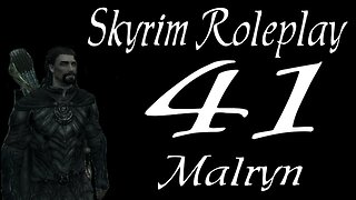 Skyrim part 41 - Thieves Guild of Riften [roleplay series 1 Malryn]