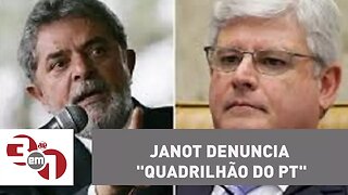 Rodrigo Janot denuncia "quadrilhão do PT" e diz que Lula era o chefe da organização criminosa