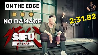 On The Edge - Sifu Arenas Gameplay [No Hit, Gold Stamps, 2:31 Speedrun]