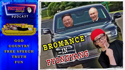 Episode 89: Bromance in Pyongyang | Current News and Events (Starts 9:30 PM PDT/12:30 AM EDT)