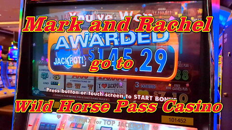 Mark and Rachel go to Wild Horse Pass Casino, Arizona