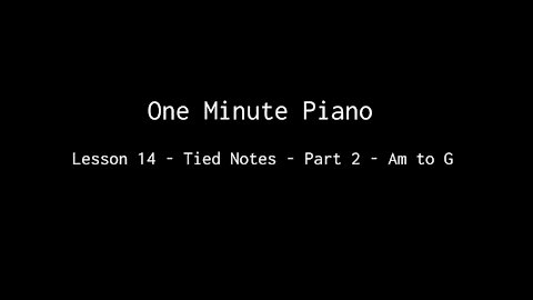 One Minute Piano - Lesson 14