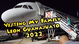 Visting My Family Leon Guanajuato 2022