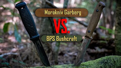 MORA GARBERG VS BPS BUSHCRAFT: WHICH IS THE BEST VALUE FOR MONEY?