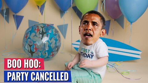 BOO HOO: Obama Cancels Massive Birthday Bash After Backlash