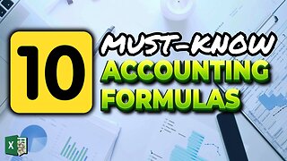 Dominate Excel With These 10 Accounting Formulas! + FREE BONUS