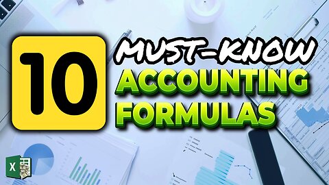 Dominate Excel With These 10 Accounting Formulas! + FREE BONUS