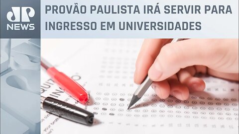 Governador de SP lança o Provão Paulista nesta segunda-feira (10)