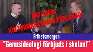 Frihetsmorgon - "Genusideologi totalförbjuds på alla offentliga skolor"