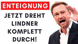 Enteignung: Lindner legt neues Gesetz für ENTZUG von Vermögen vor!@Alexander Raue🙈