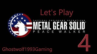 Let's Play Metal Gear Solid Peace Walker Episode 4: LAV-Type G