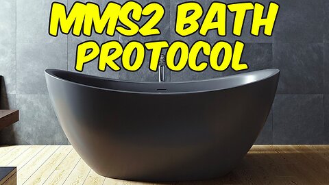 MMS2 Bath Protocol + Benefits & Effects!