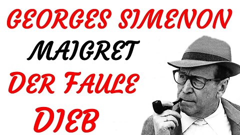 KRIMI Hörbuch - Georges Simenon - MAIGRET und DER FAULE DIEB (2020) - TEASER