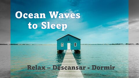 Waves sounds - Olas de mar - Sleep relaxing sound