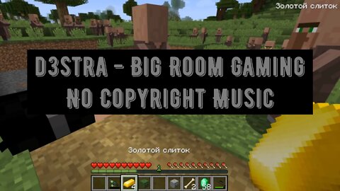 d3stra - Big Room Gaming /vlog music \ background music \ no copyright / Minecraft game