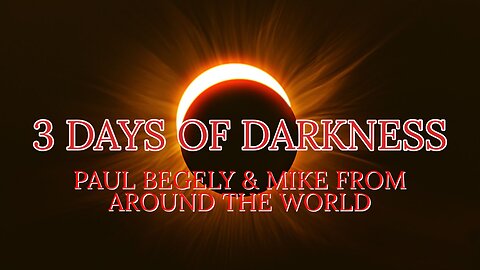 Pastor Paul Begley & MFATW Days Of Darkness 9/22/23