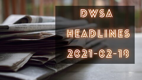Daily Wrap SA Headlines Thursday 2021-02-18