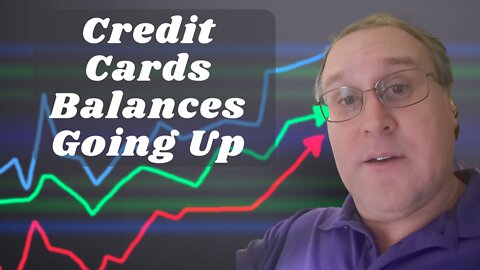 Credit Cards Balances Going Up