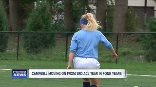 Marissa Campbell back after 3rd ACL injury in four years