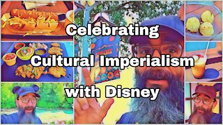 Celebrating Cultural Imperialism with Disney