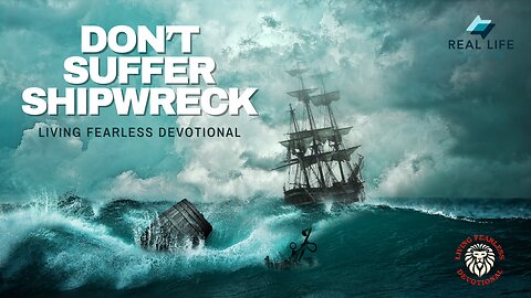 Don't Suffer Shipwreck