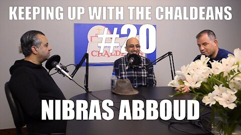 Keeping Up With The Chaldeans: With Nibras Abboud