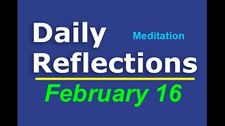 Daily Reflections Meditation Book – February 16 – Alcoholics Anonymous - Read Along – Sober Recovery