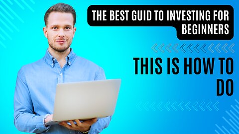 the best guid to investing for beginners