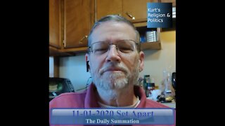 20201101 Set Apart - The Daily Summation