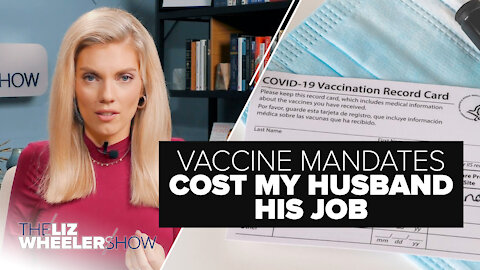 Vaccine Mandates Cost My Husband His Job | Ep. 84